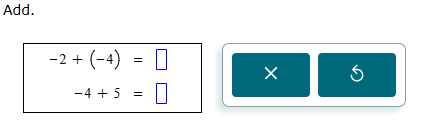 Two equations involving integer addition are given, with the answers left blank for the student to input.